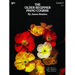         The Older Beginner Piano Course Level 2 (engl.) - Jane and James Bastien
    