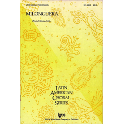         Milonguera (SATB) - Oscar Escalada
    