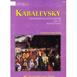         24 little Pieces op.39 for Piano - Dmitri Kabalewski / Arr. Keith Snell
    