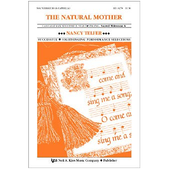 The Natural Mother (SSA)
