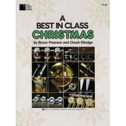         Best In Class Christmas - Flöte - Bruce Pearson / Arr. Chuck Elledge
    