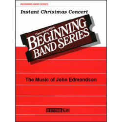         Instant Christmas Concert - Traditional / Arr. John Edmondson
    