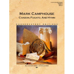         Canzon, Fugato & Hymn - Mark Camphouse
    