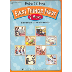         First Things First S'More - Direktion / Full Score
    