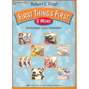 First Things First S'More - Direktion / Full Score