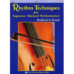         Rhythm Techniques for Superior Musical Performance - Cello - Robert S. Frost
    