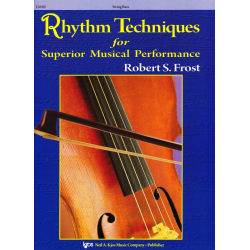         Rhythm Techniques for Superior Musical Performance - Kontrabass / String Bass - Robert S. Frost
    