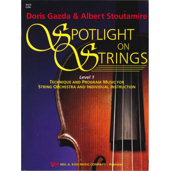 Spotlight on Strings Level 1 - Cello
