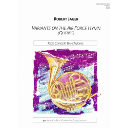         Variants on the Air Force Hymn (Quebec) - Robert E. Jager
    
