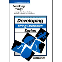         Sea Song Trilogy - String Orchestra - Traditional / Arr. Anne McGinty
    