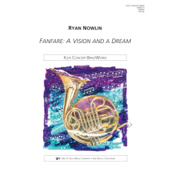         Fanfare: A Vision And A Dream - Ryan Nowlin
    