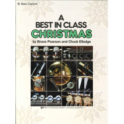         Best In Class Christmas - Bass-Klarinette - Bruce Pearson / Arr. Chuck Elledge
    