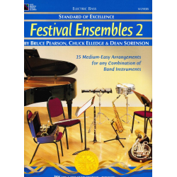         Standard of Excellence: Festival Ensembles, Buch 2 - E-Bass - Bruce Pearson
    