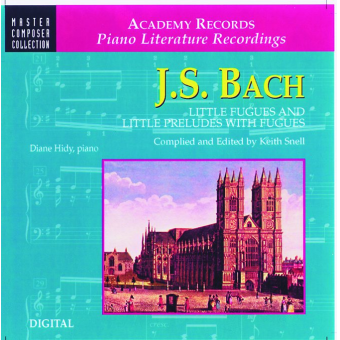 CD: J. S. Bach: Kleine Fugen und kleine Präludien mit Fugen / Little Fugues and Little Preluds with Fugues