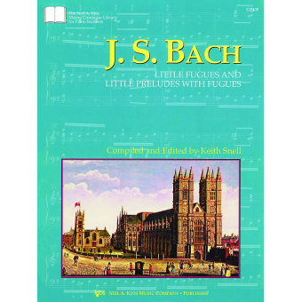 J. S. Bach: Kleine Fugen und kleine Präludien mit Fugen / Little Fugues and Little Preluds with Fugues