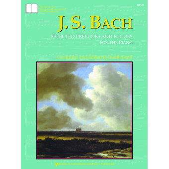 J.S. Bach: Ausgewählte Präludien und Fugen / Selected Preludes and Fugues