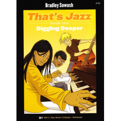         That's Jazz 2: Digging Deeper - Bradley Sowash
    