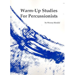         Warm-up Studies for Percussionists - Murray Houllif
    
