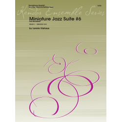         Miniature Jazz Suite #6, Four Movements - Lennie Niehaus
    