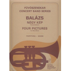         4 PICTURES FOR WIND BAND - Arpad Balázs
    