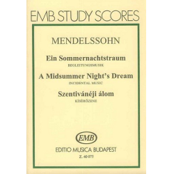         Ein Sommernachtstraum : - Felix Mendelssohn-Bartholdy
    