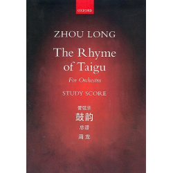         The Rhyme of Taigu : - Zhou Long
    