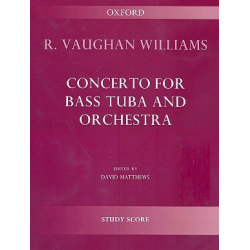         Concerto for bass tuba and orchestra (study score) - Ralph Vaughan Williams
    