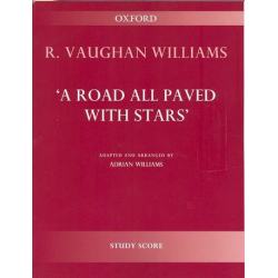         A Road all paved with Stars : - Ralph Vaughan Williams
    