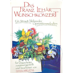         DAS FRANZ LEHAR WUNSCHKONZERT : - Franz Lehár
    