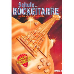         Schule der Rockgitarre Band 2 (+CD) - Andreas Scheinhütte
    