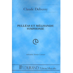         Pelléas et Mélisande symphonie : - Claude Achille Debussy
    