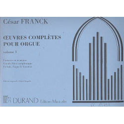         Oeuvres completes vol.1 pour orgue - César Franck
    