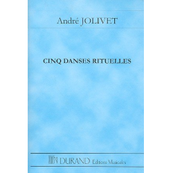         5 DANSES RITUELLES : PARTITION DE POCHE - André Jolivet
    