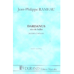         Dardanus : Airs de ballet - Jean-Philippe Rameau
    