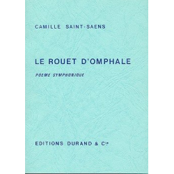         Le rouet d'Omphale op.31 : pour orchestre - Camille Saint-Saens
    