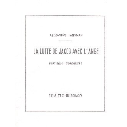         La lutte de Jacob avec l'ange : - Alexandre Tansman
    