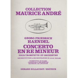         Concerto en re mineur : pour trompette - Georg Friedrich Händel (George Frederic Handel)
    