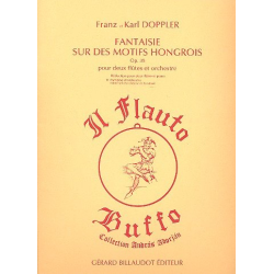         Fantaisie sur des motifs hongrois op.35 : - Albert Franz Doppler
    