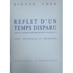         Reflet d' un temps disparu : pour - Qigang Chen
    