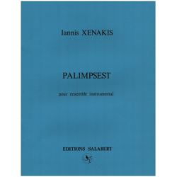         Palimpsest : pour ensemble instrumental (1979) - Yannis Xenakis
    