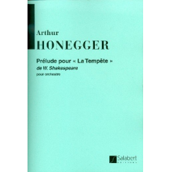         Prélude pour La Tempête : - Arthur Honegger
    