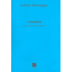         Concerto : pour violoncelle et orchestre - Arthur Honegger
    