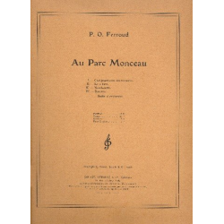        Au Parc Monceau : - Pierre Octave Ferroud
    
