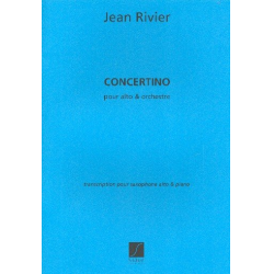         CONCERTINO : REDUCTION POUR ALTO ET - Jean Rivier
    