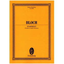         SYMPHONY CIS-MOLL : FUER ORCHESTER - Ernest Bloch
    