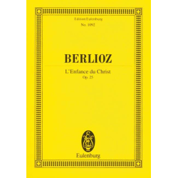         L'enfance du Christ op.25 : - Hector Berlioz
    