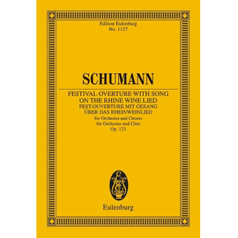 Fest-Ouvertüre mit Gesang über das Rheinweinlied op.123 :