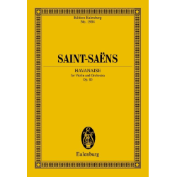         Havanaise op.83 : - Camille Saint-Saens
    