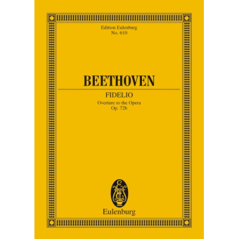 Fidelio-Ouvertüre op.72b :