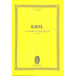         Une barque sur l'océan : pour orchestre - Maurice Ravel
    